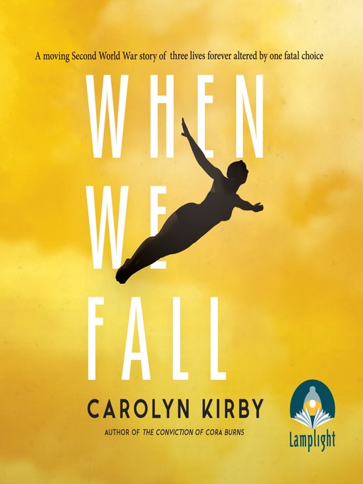 Title details for When We Fall by Carolyn Kirby - Available